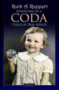 Adventures of a CODA (Child of Deaf Adults) cover. Opens new window.